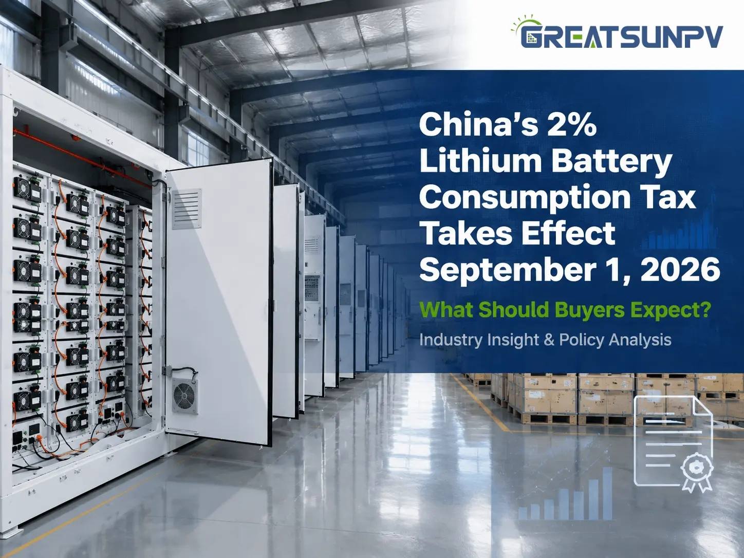 China’s 2% Lithium Battery Consumption Tax Takes Effect September 1, 2026: What Should Buyers Expect?